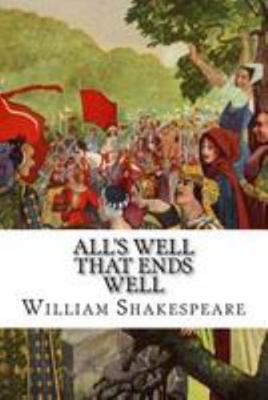 All's Well That Ends Well 1976382149 Book Cover