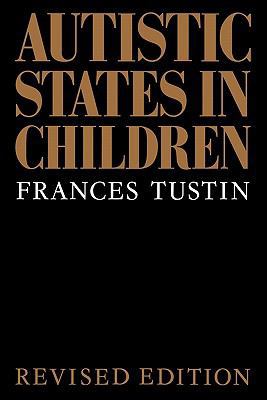 Autistic States in Children 0415081297 Book Cover