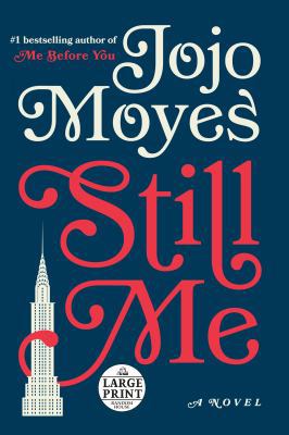 Still Me [Large Print] 0525589279 Book Cover