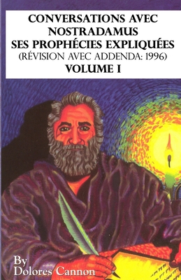 Conversations avec Nostradamus, Volume I: Ses p... [French] 1956945261 Book Cover