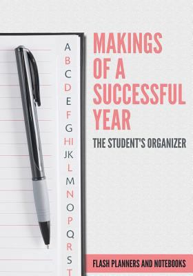 Makings of A Successful Year: The Student's Org... 1683778731 Book Cover