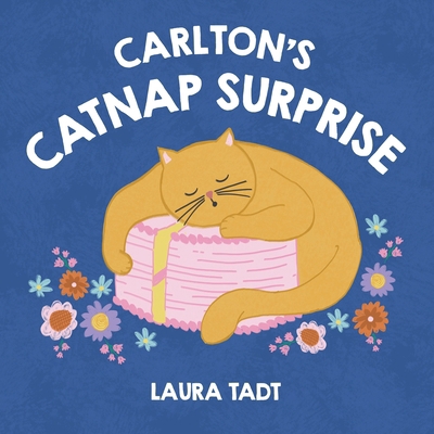 Carlton's Catnap Surprise B0G1CGDKLG Book Cover