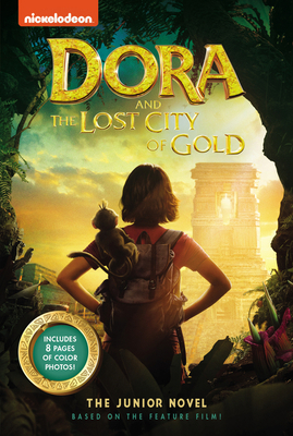 Dora and the Lost City of Gold: The Junior Novel 0062946900 Book Cover