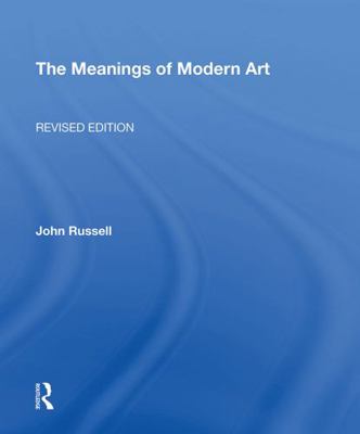 Meanings of Modern Art, Revised 0367152568 Book Cover
