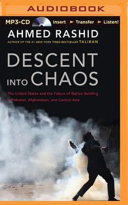 Descent Into Chaos: The United States and the F... 1501280015 Book Cover