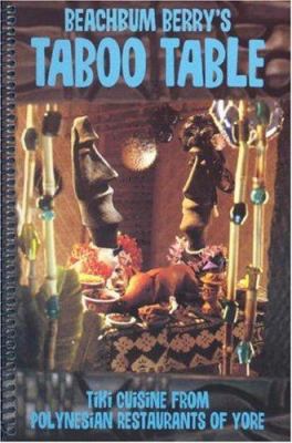 Beachbum Berry's Taboo Table 0943151996 Book Cover