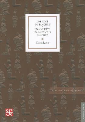 Los Hijos de Sanchez: Una Muerte en la Familia ... [Spanish] 607160849X Book Cover