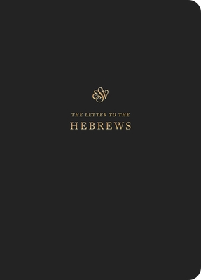 ESV Scripture Journal: Hebrews (Paperback) 1433562391 Book Cover