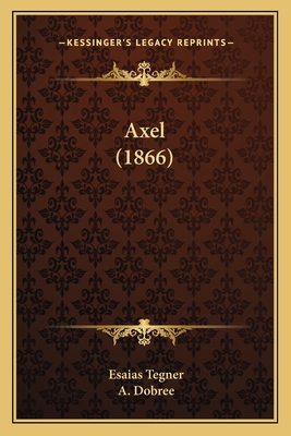 Axel (1866) 1166424219 Book Cover