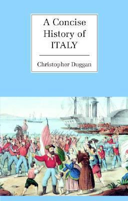 A Concise History of Italy 0521408482 Book Cover