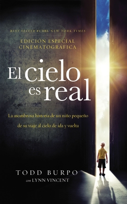 El Cielo Es Real -Edición Cinematográfica [Spanish] 0718011368 Book Cover