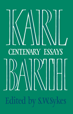 Karl Barth: Centenary Essays 0521341841 Book Cover