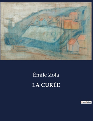 La Curée [French] B0CHDVQW41 Book Cover