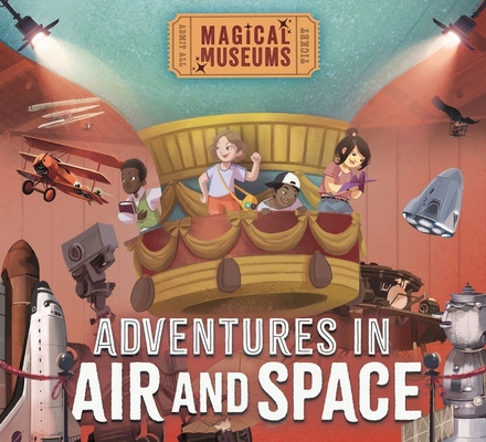 Wayland Magical Museums Adventures in Air and S... 1526323044 Book Cover