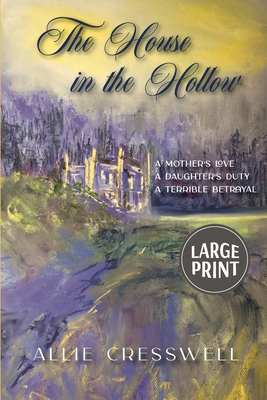 The House in the Hollow [Large Print]            Book Cover