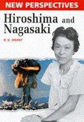 Hiroshima and Nagasaki (New Perspectives) 075022052X Book Cover