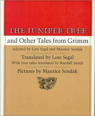 The Juniper Tree: And Other Tales from Grimm 0374513589 Book Cover