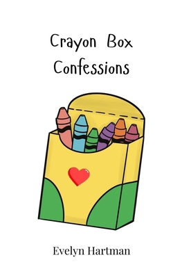 Crayon Box Confessions 3690744334 Book Cover