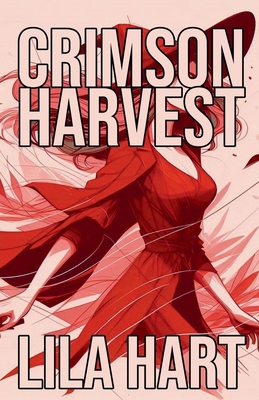 Crimson Harvest B0DKVKB9G7 Book Cover