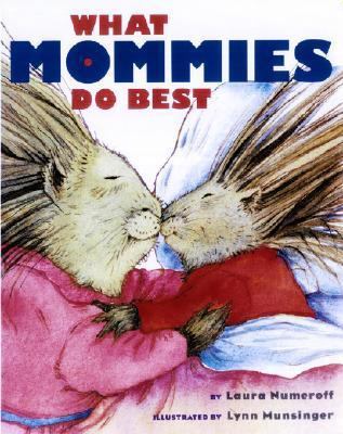 What Mommies Do Best 0689856598 Book Cover