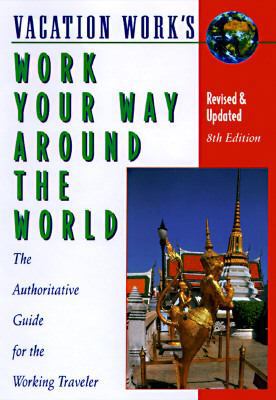 Work Your Way Around the World 1854581627 Book Cover