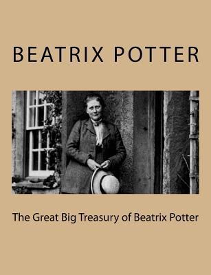 The Great Big Treasury of Beatrix Potter 1494761637 Book Cover