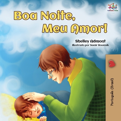 Boa Noite, Meu Amor!: Goodnight, My Love! - Bra... [Portuguese] 152591684X Book Cover