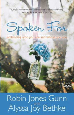 Spoken for: Embracing Who You Are and Whose You... [Large Print] 159415502X Book Cover