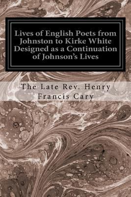 Lives of English Poets from Johnston to Kirke W... 1534630155 Book Cover