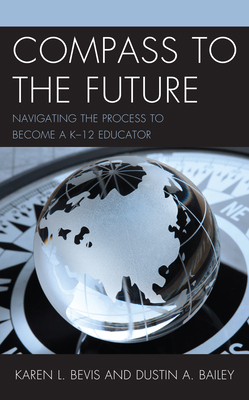 Compass to the Future: Navigating the Process t... 1475855109 Book Cover