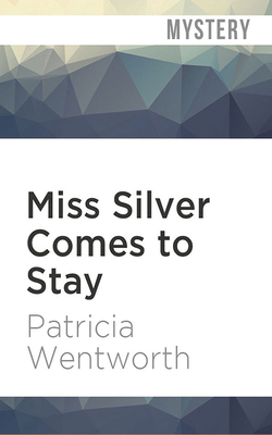 Miss Silver Comes to Stay 1978645864 Book Cover
