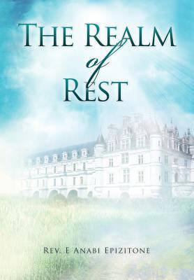The Realm of Rest 1467036587 Book Cover