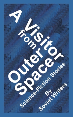 A Visitor from Outer Space 1589633318 Book Cover