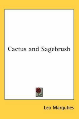 Cactus and Sagebrush 0548058938 Book Cover