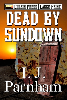 Dead by Sundown: Large Print B0D98DJ42P Book Cover