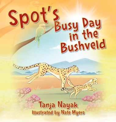 Spot's Busy Day in the Bushveld 1977254705 Book Cover