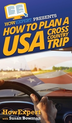 How to Plan a USA Cross Country Trip 1647583764 Book Cover