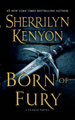 Born of Fury: The League: Nemesis Rising 1250061261 Book Cover