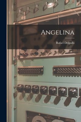 Angelina [Spanish] 1016310838 Book Cover