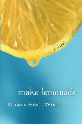 Make Lemonade B0043GXXYM Book Cover