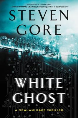 White Ghost: A Graham Gage Thriller 0062025082 Book Cover