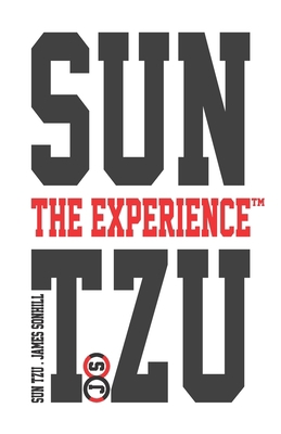 SUN TZU THE EXPERIENCE™            Book Cover