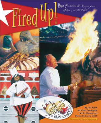 Fired Up: More Adventures & Recipes from Hudson... 0976651807 Book Cover