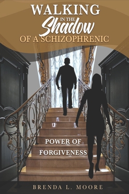 Walking in the Shadow of a Schizophrenic Power ... 1955063133 Book Cover