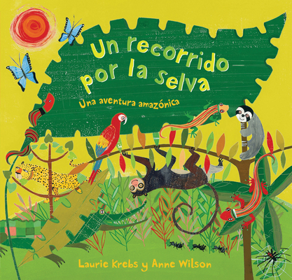 Un Recorrido Por La Selva [Spanish] 1846865514 Book Cover