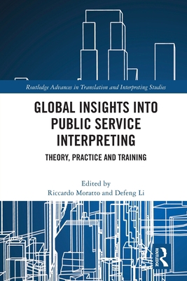 Global Insights into Public Service Interpretin... 1032053194 Book Cover