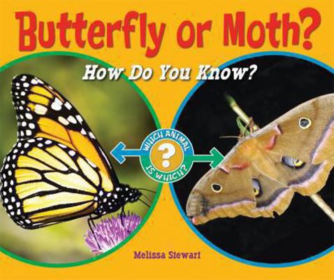 Butterfly or Moth?: How Do You Know? B00A2PKQK2 Book Cover