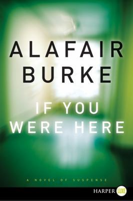 If You Were Here LP [Large Print] 0062278606 Book Cover