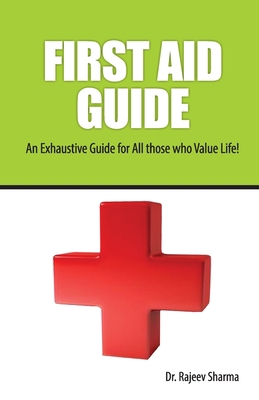 FIRST AID GUIDE (An Exhaustive Guide for All th... 8128824376 Book Cover