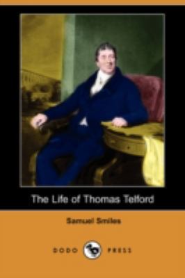 The Life of Thomas Telford (Dodo Press) 1406575747 Book Cover